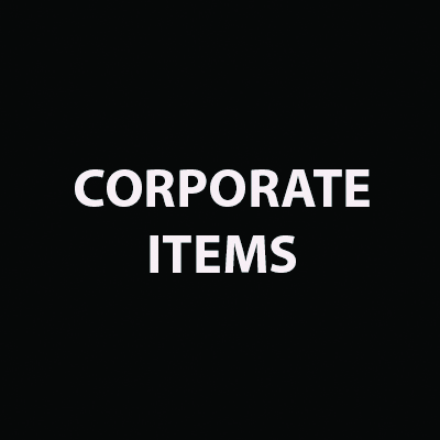 CORPORATE ITEMS